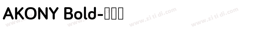 AKONY Bold字体转换